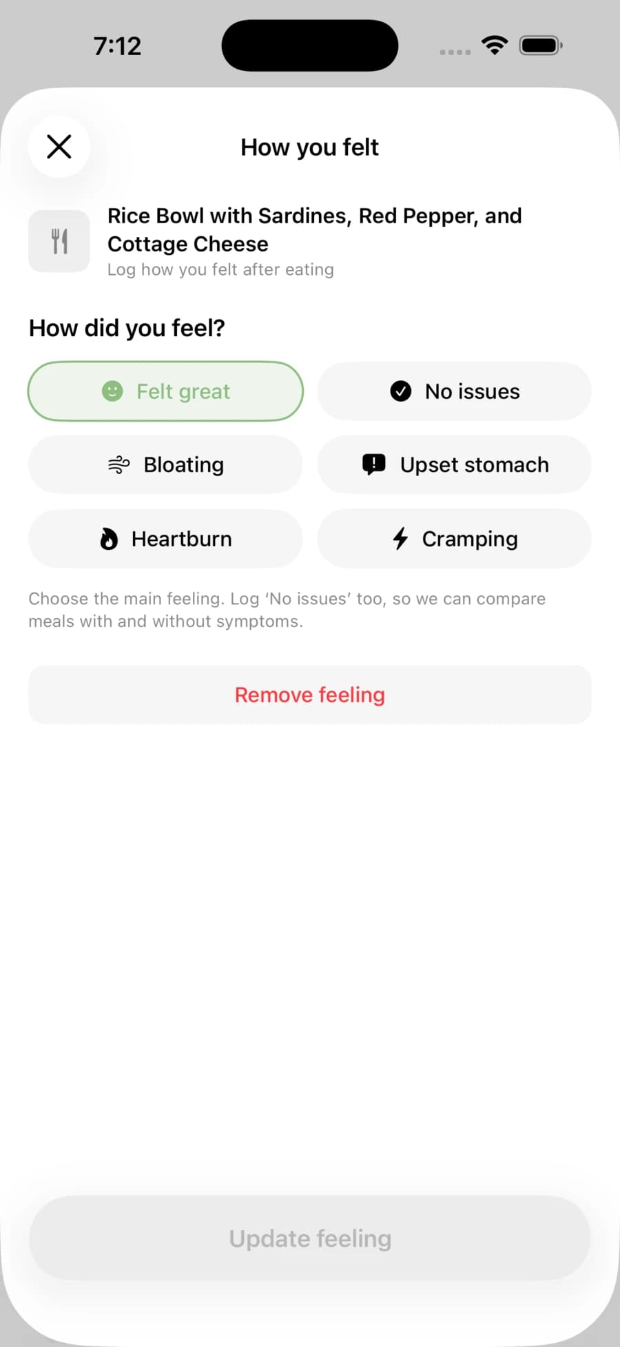 The How you felt screen with options for felt great, no issues, bloating, upset stomach, heartburn and cramping